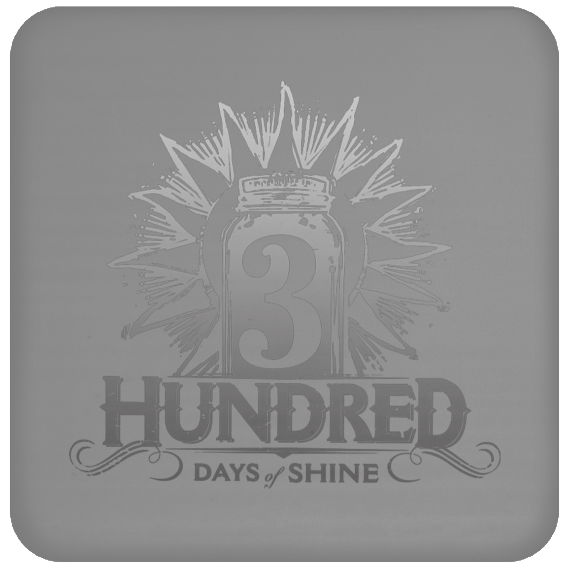 3 Hundred Days Coaster