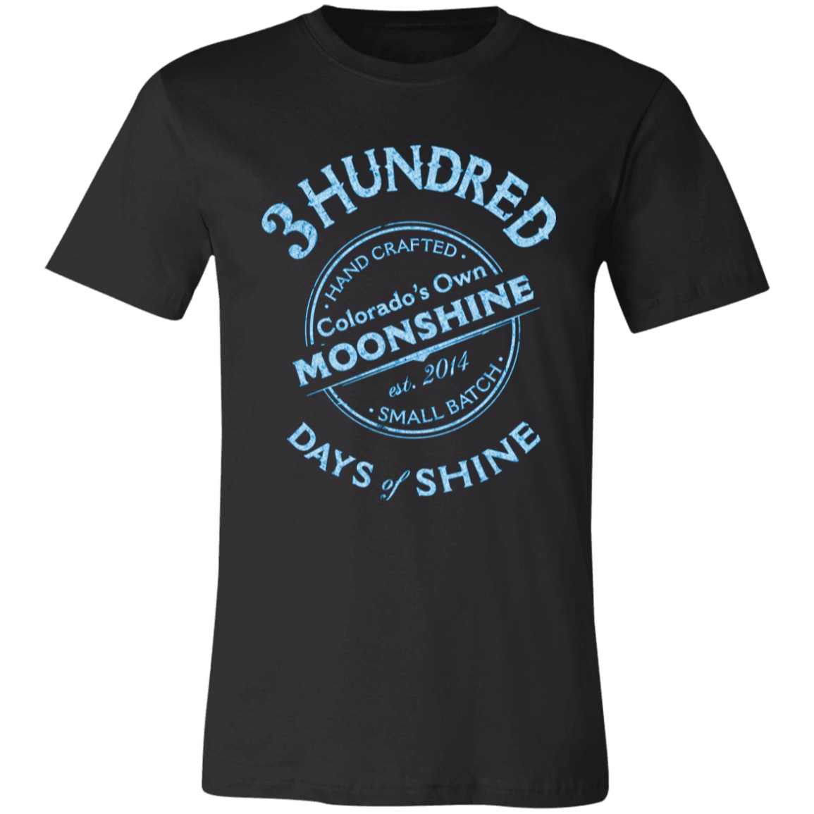 Colorado's Own Moonshine  - Light Blue - 3 Hundred Days - Unisex Jersey Short-Sleeve T-Shirt