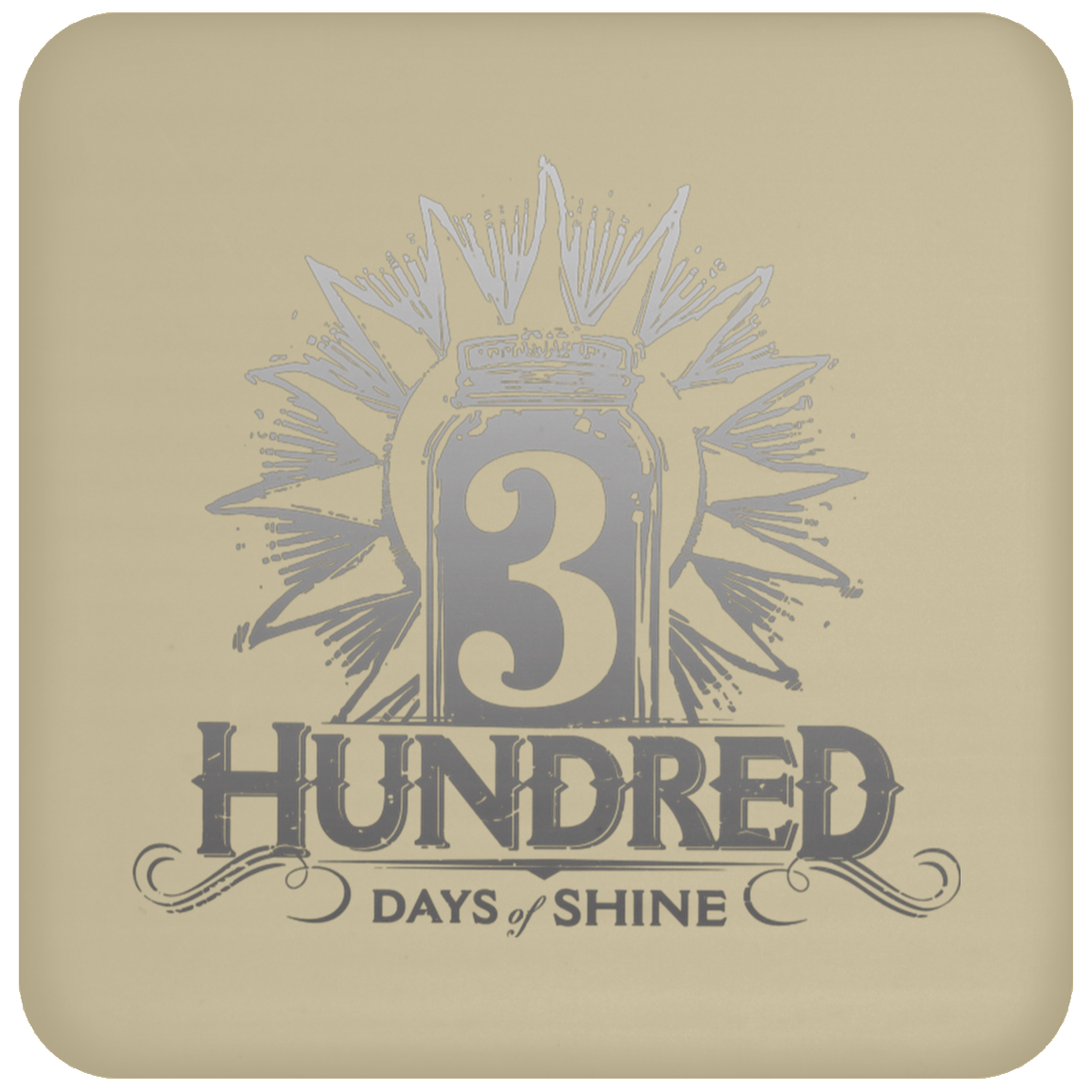 3 Hundred Days Coaster