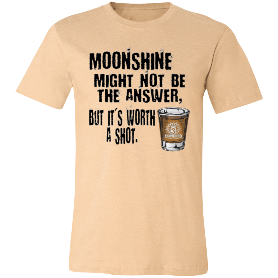 Moonshine Might Not Be The Answer - Black - 3 Hundred Days - Unisex Jersey Short-Sleeve T-Shirt